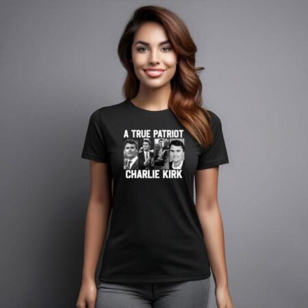 A True Patriot Charlie Kirk 2025 Women’s Shirt
